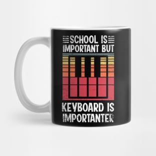 School Is Important But keyboard Is Importanter Funny Mug